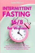 Intermittent Fasting 16/8 for Women