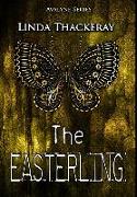 The Easterling: Premium Hardcover Edition