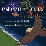 The F4ith of July