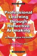Professional Learning through Reflective Artmaking: A Pedagogical Portfolio
