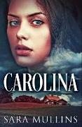 Carolina: Premium Hardcover Edition