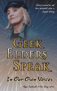 Geek Elders Speak