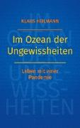 Im Ozean der Ungewissheiten