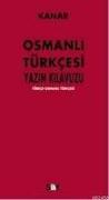 Osmanli Türkcesi Yazim Kilavuzu