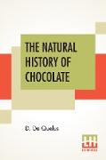The Natural History Of Chocolate