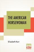 The American Horsewoman