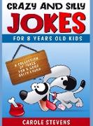 Crazy and Silly Jokes for 8 years old kids