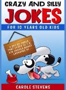 Crazy and Silly Jokes for 10 years old kids