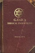 G.O.D's Biblical Evolutions