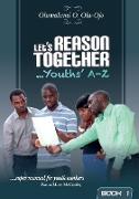 L et's Reason Together - Youth's A-Z 9Book 1)