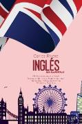 Inglés Sin Barreras: 29 Historias desde Nivel Principiante hasta Avanzado para Aprender Ingles de Forma Rápida y Sencilla