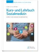 Kurs- und Lehrbuch Sozialmedizin