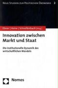 Innovation zwischen Markt und Staat