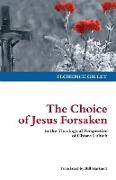 The Choice of Jesus Forsaken
