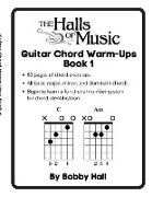 Chord Warmups for Beginning Guitarists - Book 1 - Major, Minor, and Dominant Chords