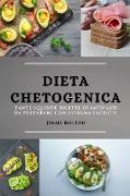 DIETA CHETOGENICA (KETO DIET ITALIAN EDITION)