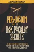 How to Analyze People with Dark Psychology: 2 Books in 1 How to Speed-Reading Human Personality Types by Analyzing Body Language and why Different Beh