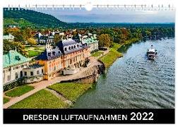 Kalender Dresden Luftaufnahmen 2022