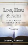 Love, Hope & Faith