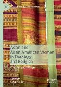 Asian and Asian American Women in Theology and Religion