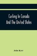 Curling In Canada And The United States