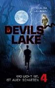 Devils Lake - Wo Licht ist, ist auch Schatten