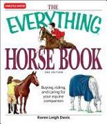 The Everything Horse Book