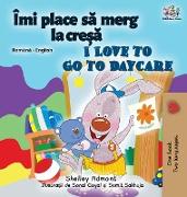 I Love to Go to Daycare (Romanian English Bilingual Children's book)