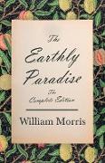 The Earthly Paradise - The Complete Edition