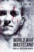 World War Wasteland Book III