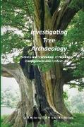 Investigating Tree Archaeology