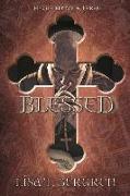 Blessed: The Gifted: Book Three