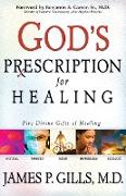God's Prescription for Healing