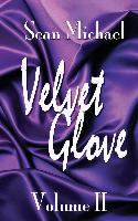 Velvet Glove: Volume II