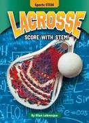 Lacrosse: Score with Stem!