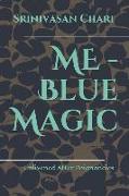 ME - Blue Magic
