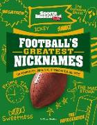 Football's Greatest Nicknames: The Refrigerator, Prime Time, Touchdown Tom, and More!