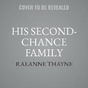 His Second-Chance Family & Katie's Redemption & Katie's Redemption Lib/E