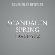 Scandal in Spring: The Wallflowers, Book 4