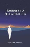Journey to Self & Healing