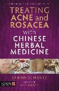 Treating Acne and Rosacea with Chinese Herbal Medicine