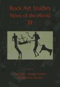 Rock Art Studies - News of the World Volume 3