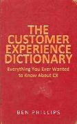 The Customer Experience Dictionary: Everything You Ever Wanted To Know About CX