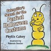 Caterpillar's Search for the Perfect Halloween Costume