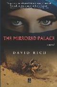 The Mirrored Palace: A Historical Novel