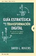 Guia Estrategica Para La Transformacion Digital