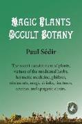 Magic Plants - Occult botany