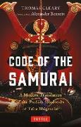 Code of the Samurai: A Modern Translation of the Bushido Shoshinshu of Taira Shigesuke
