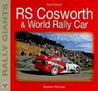 Ford Escort RS Cosworth & World Rally Car