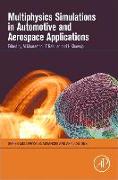 Multiphysics Simulations in Automotive and Aerospace Applications